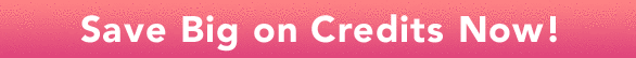 Get 1,050 Credits for $99.99