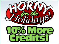 Horny for the Holidays Discount Special! 9% Discount!