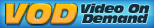 Video On Demand